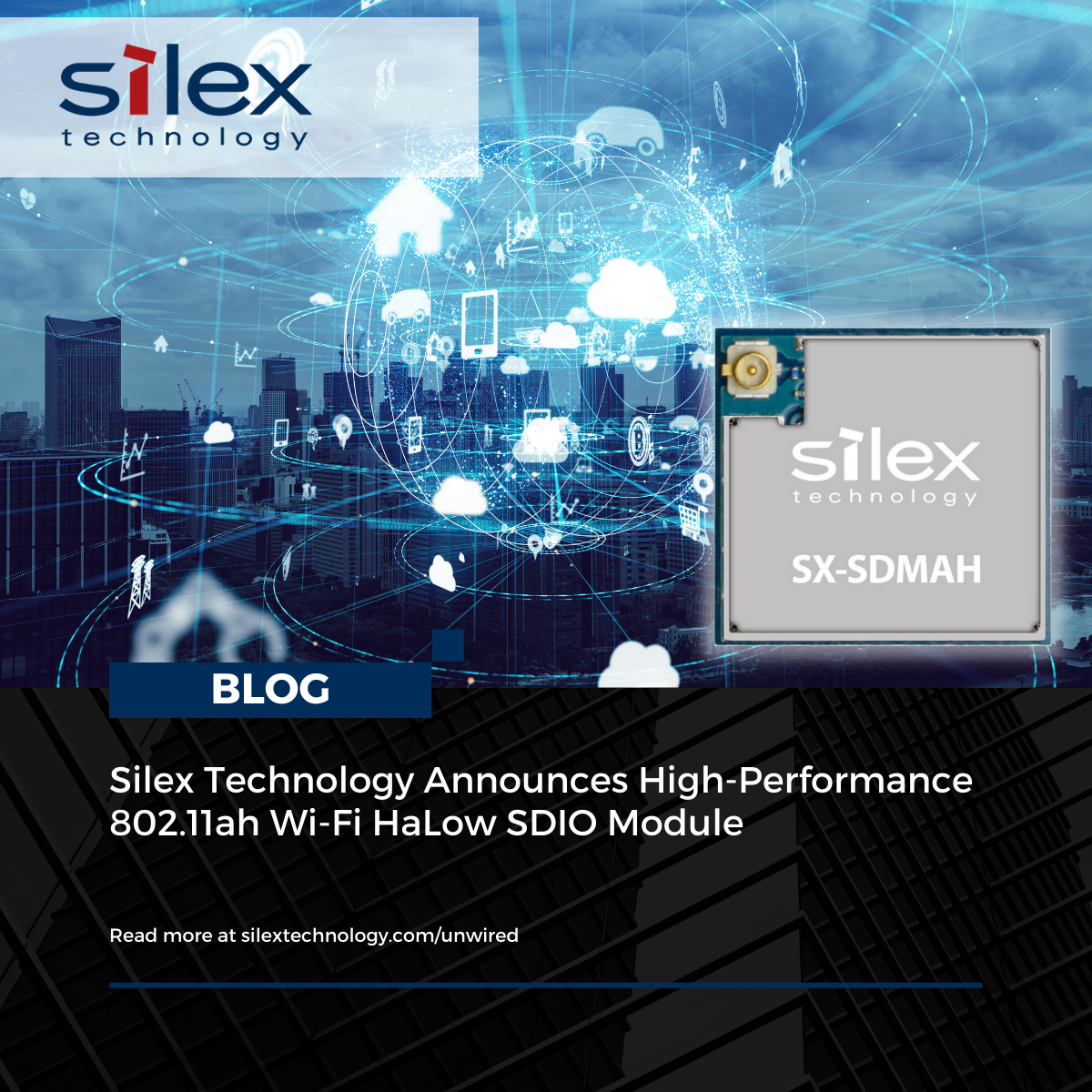Silex Technology Announces HighPerformance 802.11ah WiFi HaLow SDIO